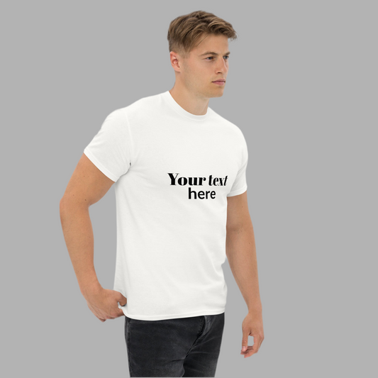 Unisex classic tee (write your text)
